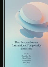 Abbildung von: New Perspectives on International Comparative Literature - Cambridge Scholars Publishing