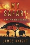 Cover: My Safari - Bookbaby