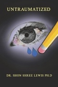 Cover: UnTraumatized - Bookbaby