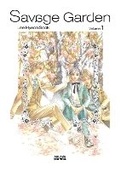 Cover: SAVAGE GARDEN OMNIBUS VOL 1 - Ablaze, LLC