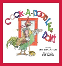 Enlarge image Cover: Cock-A-Doodle-Don't - Am Ink Publishing