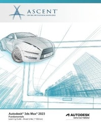 Abbildung von: Autodesk 3ds Max 2023 - Ascent - Center for Technical Knowledge