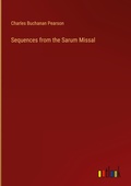 Cover: Sequences from the Sarum Missal - Outlook Verlag