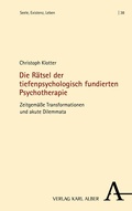 Cover: Die R&auml;tsel der tiefenpsychologisch fundierten Psychotherapie - Karl Alber Verlag