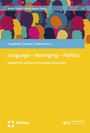 Cover: Language - Belonging - Politics - Nomos