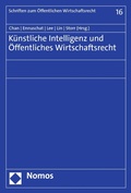 Cover: K&uuml;nstliche Intelligenz und &Ouml;ffentliches Wirtschaftsrecht - Nomos