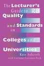 Cover: The Lecturer's Guide to Quality and Standards in Colleges and Universities - Routledge