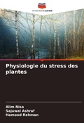 Cover: Physiologie du stress des plantes - Editions Notre Savoir