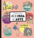 Cover: As&iacute; se crea el arte - Editorial Luis Vives (Edelvives)
