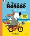 Cover: Monsieur Roscoe en vacances - Editorial Luis Vives (Edelvives)
