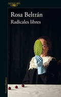 Cover: Radicales libres - Alfaguara