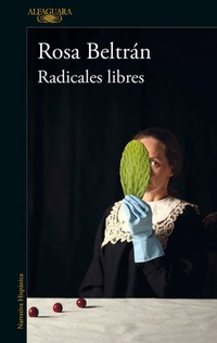 Enlarge image Cover: Radicales libres - Alfaguara