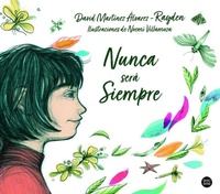 Enlarge image Cover: Nunca será siempre - Destino Infantil & Juvenil