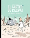 Cover: El carter de l'espai 2 : els pirates gal&agrave;ctics - Editorial Juventud, S.A.