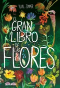 Cover: El gran libro de las flores - Editorial Juventud, S.A.