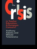 Cover: The The Crisis In Teacher Education - Routledge
