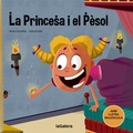 Cover: La princesa i el p&egrave;sol - La Galera, SAU