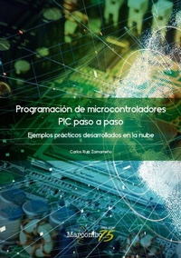 Abbildung von: Programación de microcontroladores paso a paso : ejemplos prácticos desarrollados en la nube - Marcombo