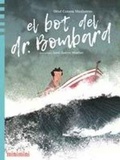 Cover: El bot del Dr. Bombard - Babulinka Llibres