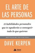 Cover: El arte de las personas : 11 habilidades personales que te ayudar&aacute;n a conseguir todo lo que quieras - Amat Editorial