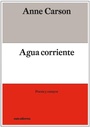 Cover: Agua corriente : poesía y ensayos - Cielo Eléctrico