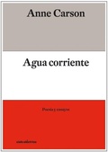 Cover: Agua corriente : poes&iacute;a y ensayos - Cielo El&eacute;ctrico