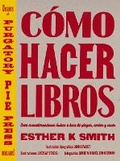 Cover: Como Hacer Libros - Editorial Gg