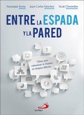 Cover: Entre la espada y la pared : claves para comunicar la palabra en tiempos dif&iacute;ciles - SAN PABLO, Editorial