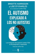 Cover: El autismo explicado a los no autistas : los trastornos del espectro autista (TEA) en 55 preguntas y respuestas - Ediciones Invisibles