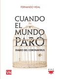 Cover: Cuando el mundo par&oacute; : diario del coronavirus - PPC Editorial