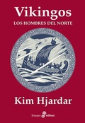 Cover: Vikingos : los hombres del Norte - Editora y Distribuidora Hispano Americana, S.A.