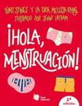 Cover: &iexcl;Hola menstruaci&oacute;n! - Liana Editorial