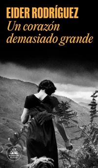 Abbildung von: Un corazon demasiado grande / Too Big a Heart - Literatura Random House