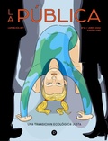 Cover: La P&uacute;blica : una transici&oacute;n ecol&oacute;gica justa - Fundaci&oacute;n Sentit Com&uacute;