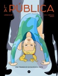 Cover: La P&uacute;blica : una transici&oacute; ecol&ograve;gica justa - LA HIDRA