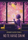Cover: No te vayas sin m&iacute; - ASTIBERRI EDICIONES