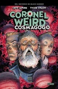 Cover: Coronel Weird : Cosmagogo - ASTIBERRI EDICIONES