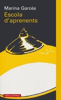 Cover: Escola d'aprenents - Galaxia Gutenberg, S.L.