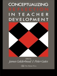 Enlarge image Cover: Conceptualising Reflection In Teacher Development - Routledge