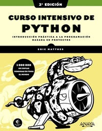 Enlarge image Cover: Curso intensivo de Python, 2ª edición : introducción práctica a la programación basada en proyectos - Anaya Multimedia