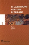 Cover: La globalizaci&oacute;n : &iquest;otra caja de Pandora? - Editorial Universidad de Granada