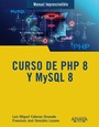 Cover: Curso de PHP 8 y MySQL 8 - Anaya Multimedia
