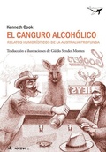 Cover: El canguro alcoh&oacute;lico : relatos humor&iacute;sticos de la Australia profunda - Sajal&iacute;n Editores