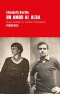 Cover: Un amor al alba : Anna Ajm&aacute;tova y Amedeo Modigliani - Perif&eacute;rica