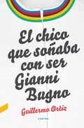 Cover: El chico que so&ntilde;aba con ser Gianni Bugno - Contra