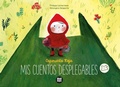 Cover: Caperucita Roja : &iexcl;despliega las p&aacute;ginas y ad&eacute;ntrate en el coraz&oacute;n del cuento! - Bindi Books