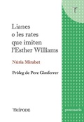 Cover: Lianes o Les rates que imiten l'Esther Williams - Editorial Tr&iacute;pode