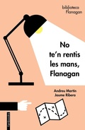 Cover: No te'n rentis les mans, Flanagan - fanbooks
