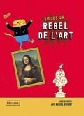Cover: Sigues un rebel de l'art - Librooks Barcelona S.L.L.