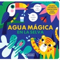 Cover: Agua m&aacute;gica en la selva - Librooks Barcelona S.L.L.
